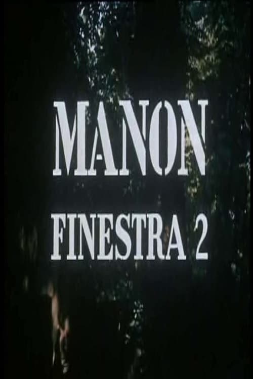Manon: Finestra 2