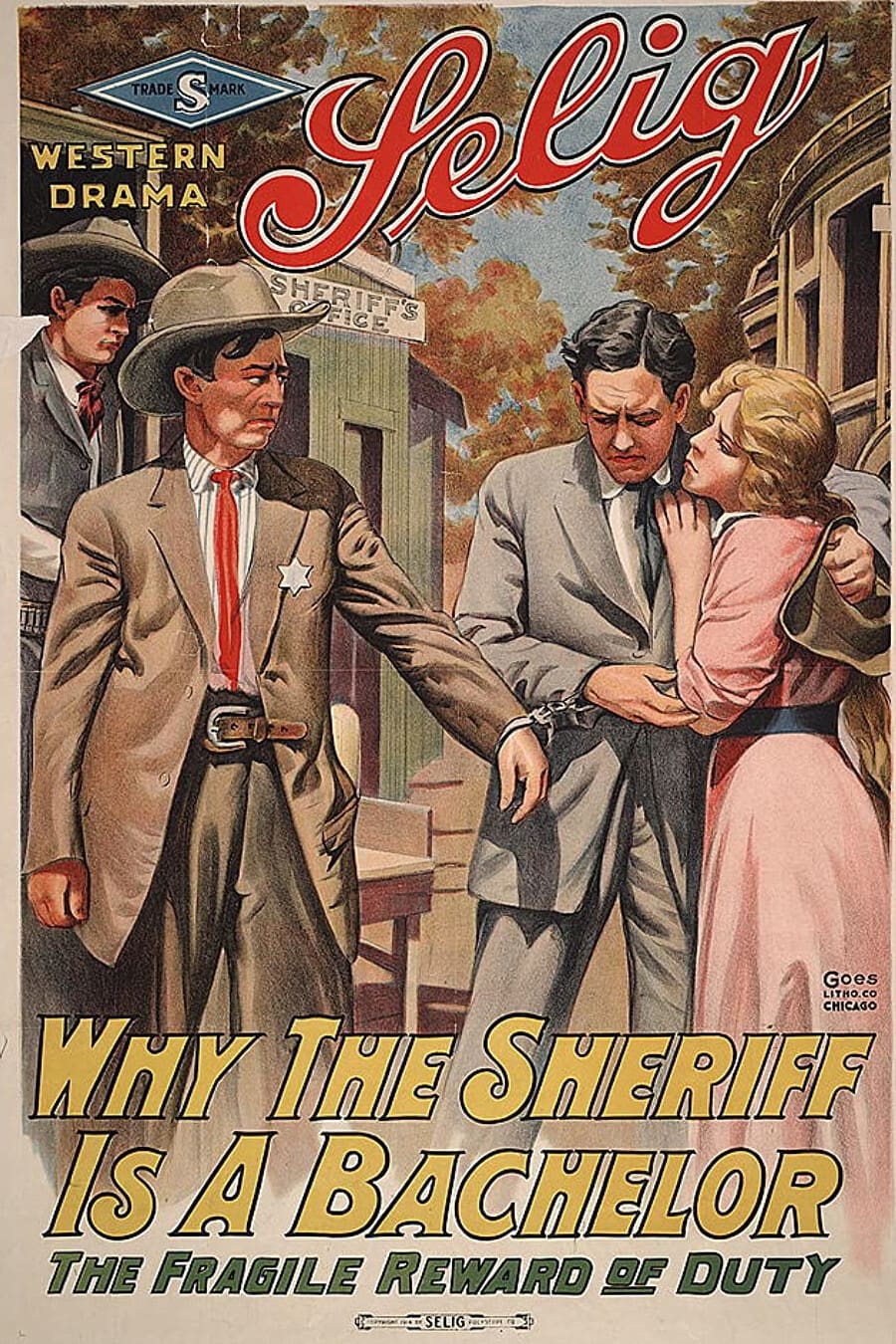 Why the Sheriff Is a Bachelor