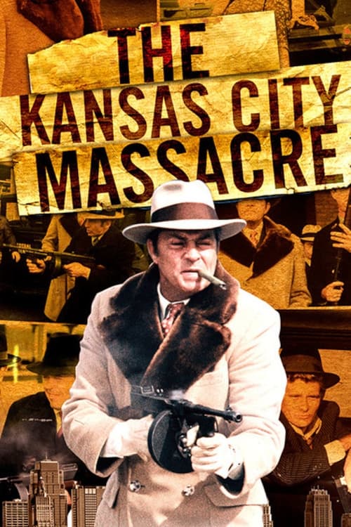 Die Gangsterschlacht von Kansas City