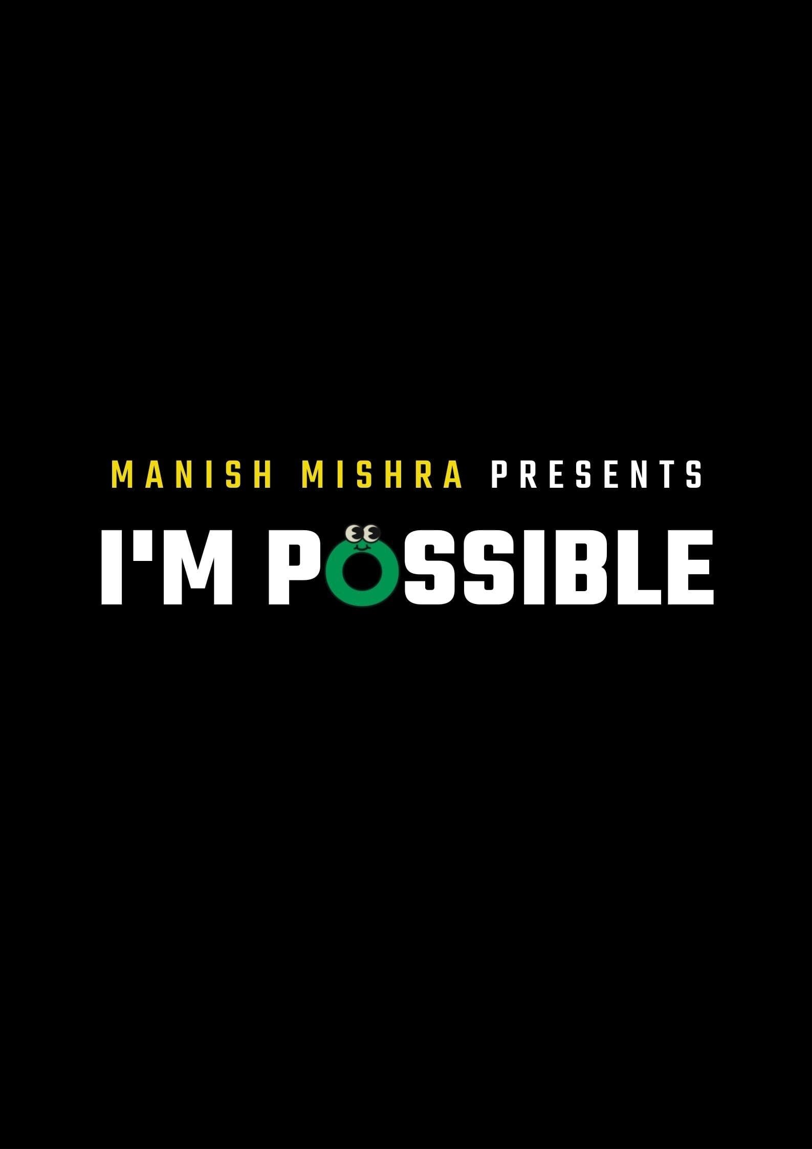 I'M Possible