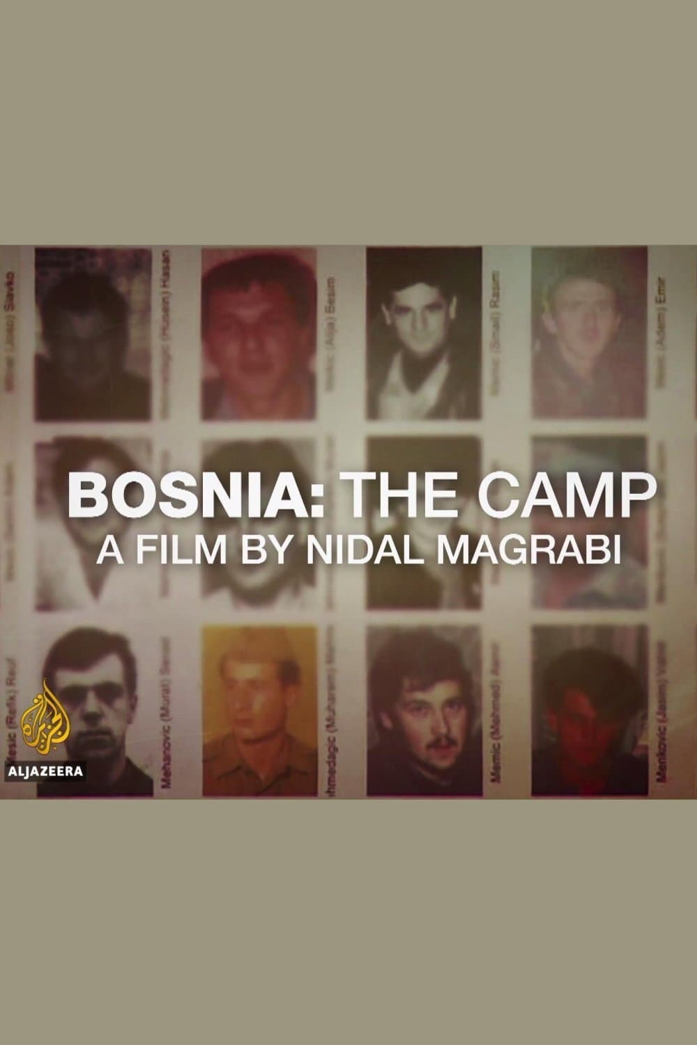 Bosnia: The Camp