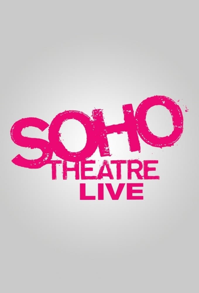 Soho Theatre Live