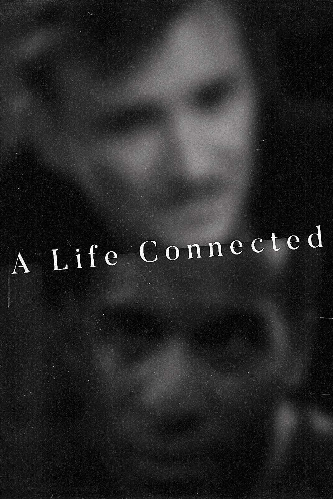 A Life Connected