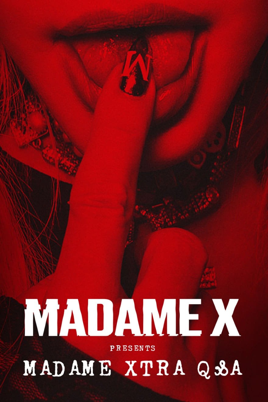 Madame X Presents: Madame Xtra Q&A (2021)