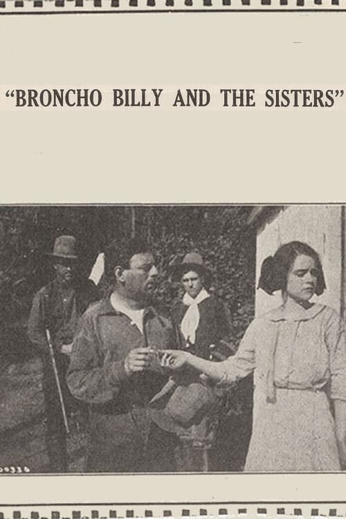 Broncho Billy and the Sisters