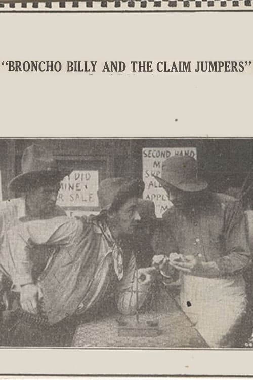 Broncho Billy and the Claim Jumpers