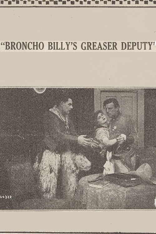 Broncho Billy's Greaser Deputy