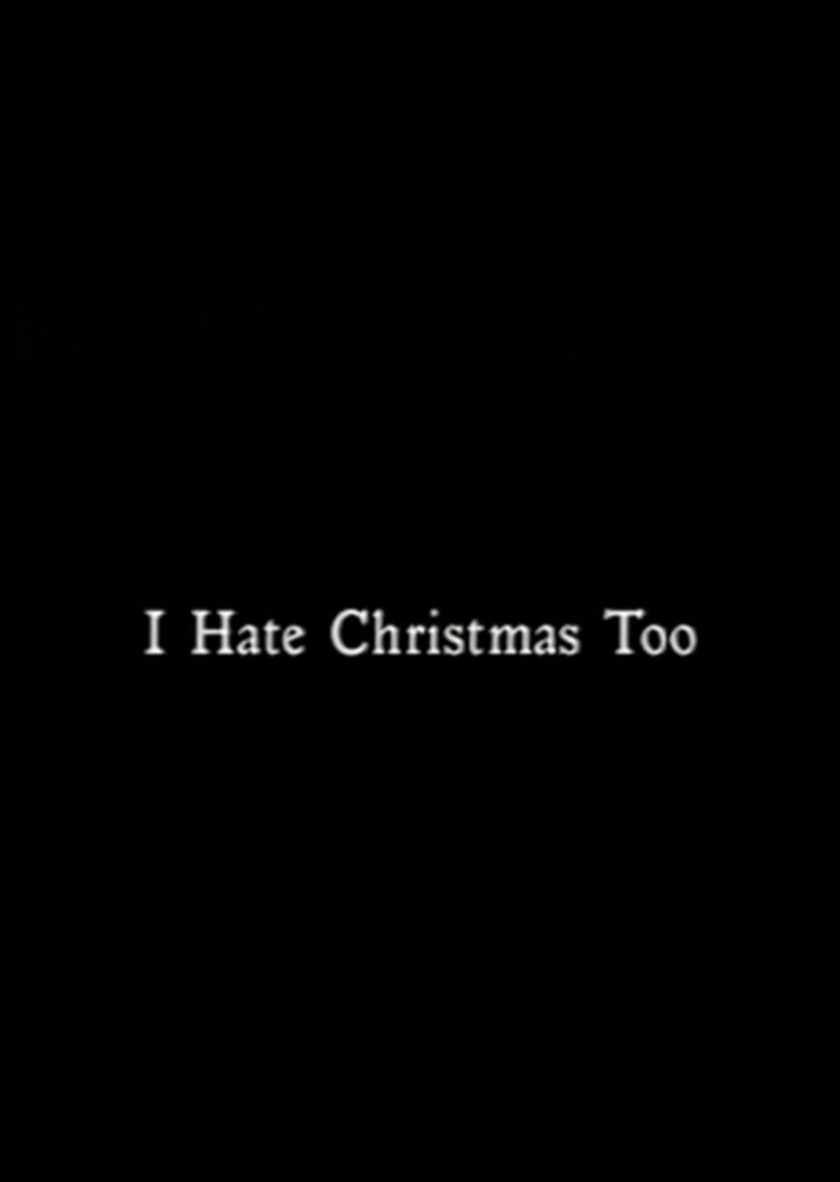I Hate Christmas Too (1997)