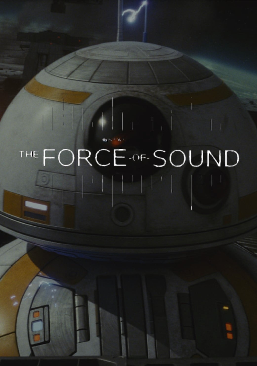 Star Wars: The Force of Sound (2018)