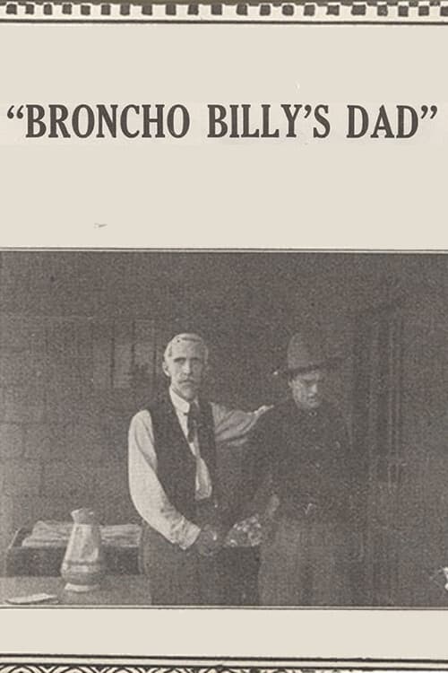 Broncho Billy's Dad