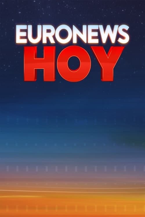 Euronews Hoy (2019)