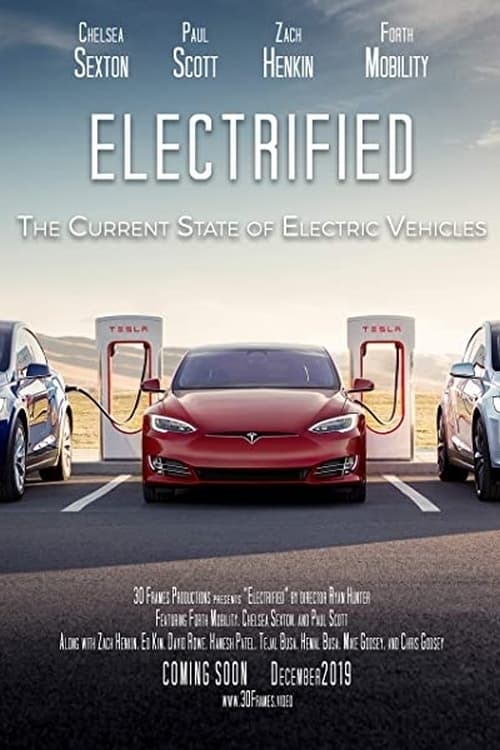 Electrified - The Current State of Electric Vehicles