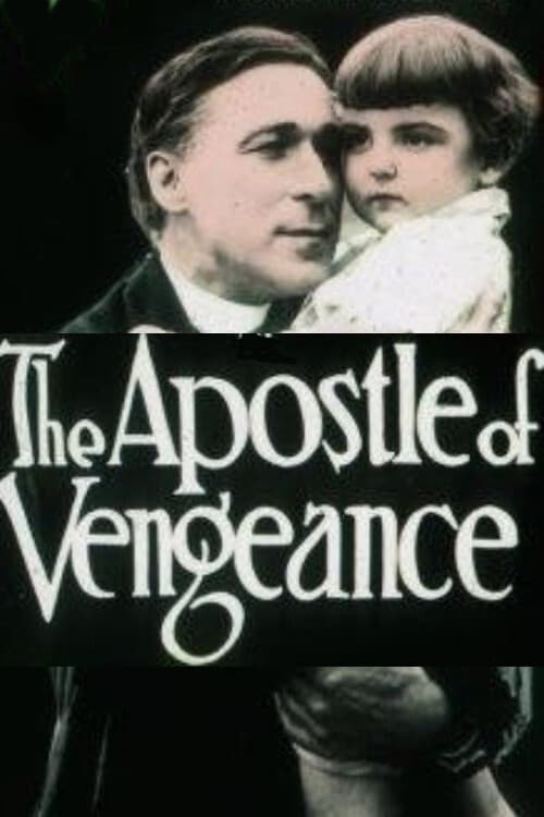 The Apostle of Vengeance (1916)