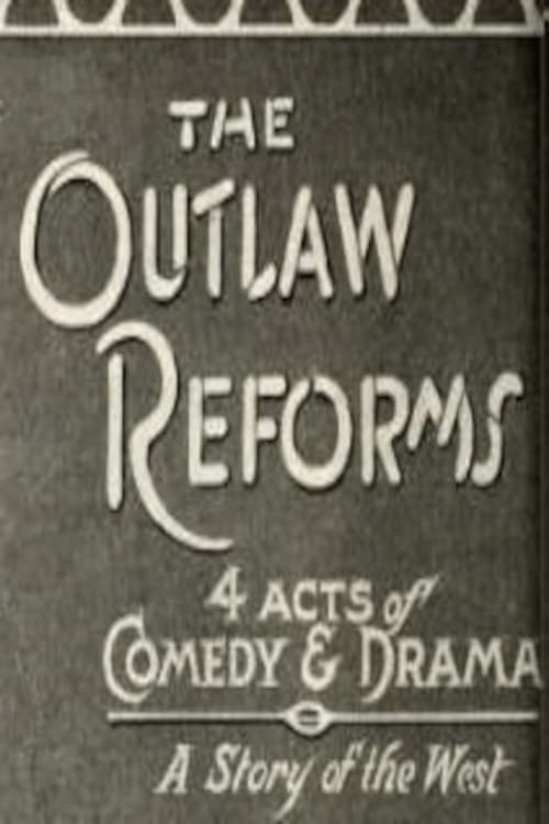 The Outlaw Reforms