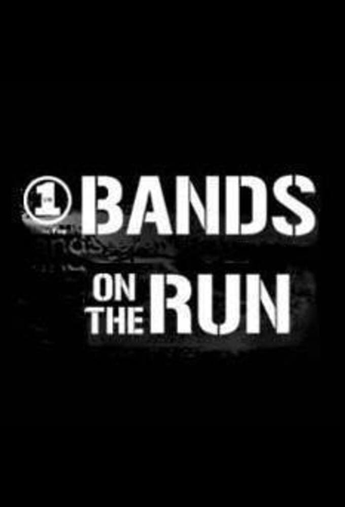 Bands on the Run