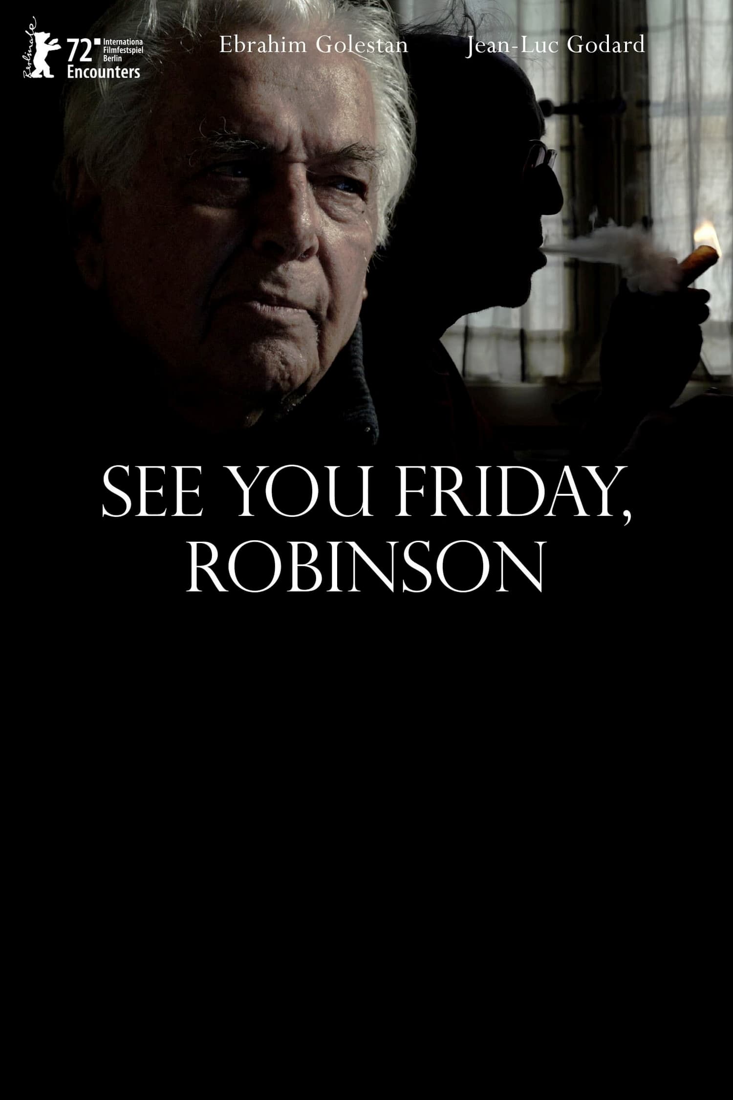 See You Friday, Robinson (2022)