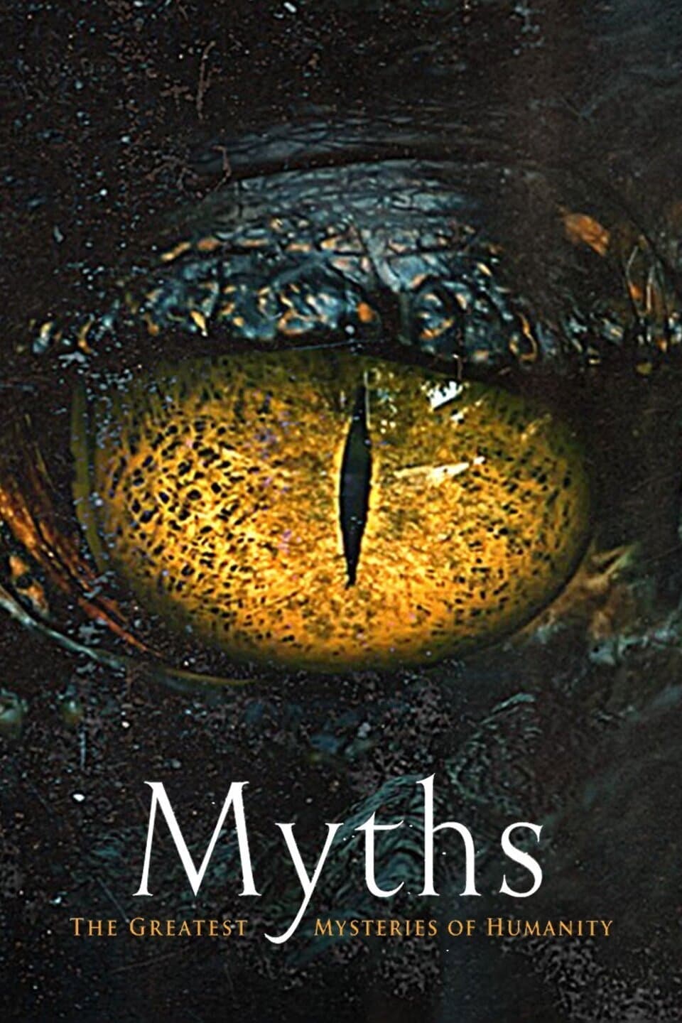 Myths: Great Mysteries of Humanity