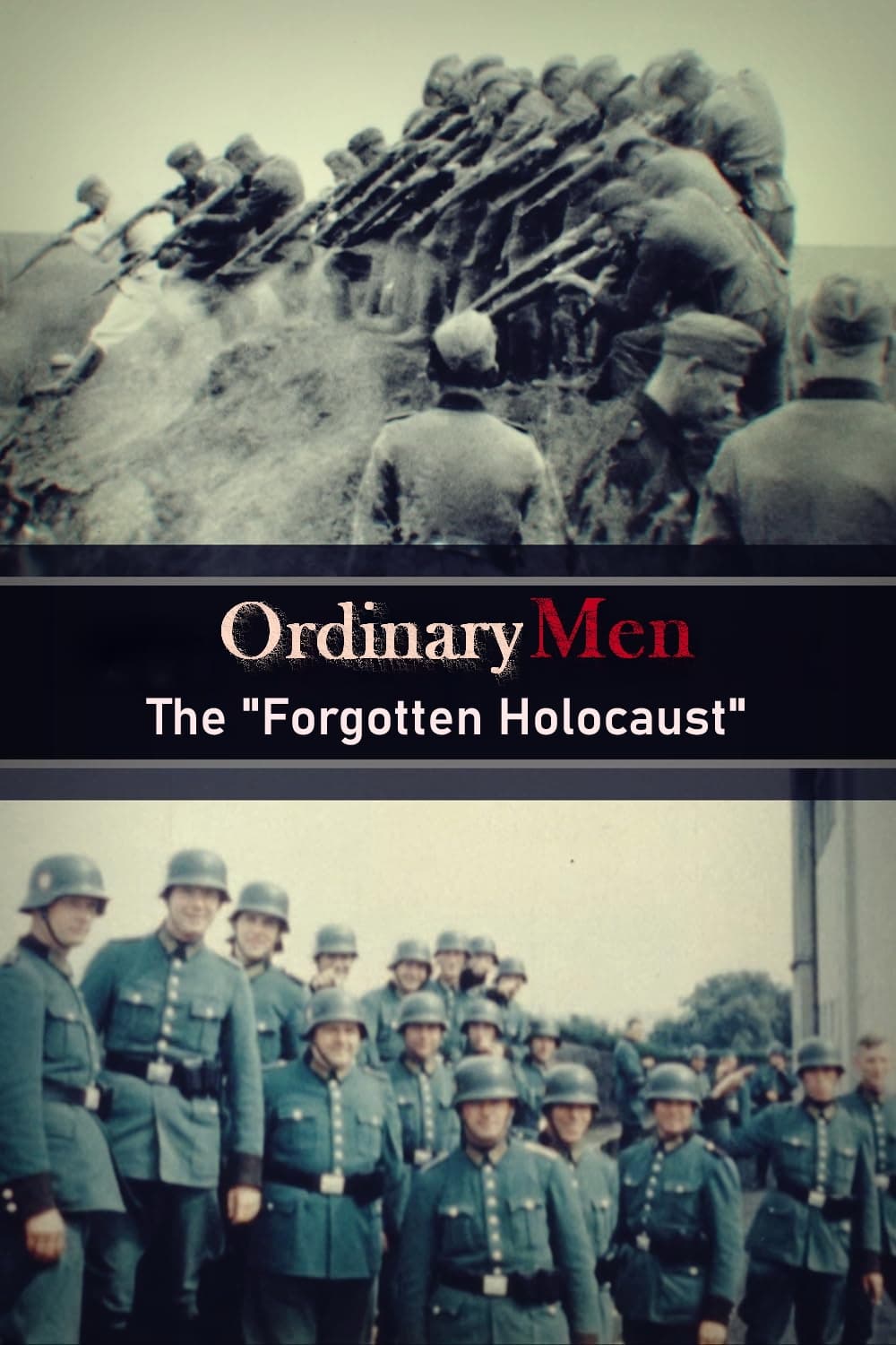 Quite Normal Men: The "Forgotten Holocaust"