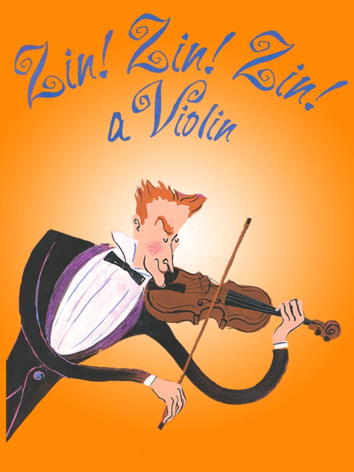 Zin! Zin! Zin! A Violin!