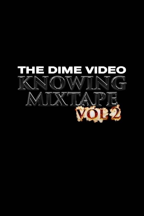 Knowing Mixtape Vol. 2