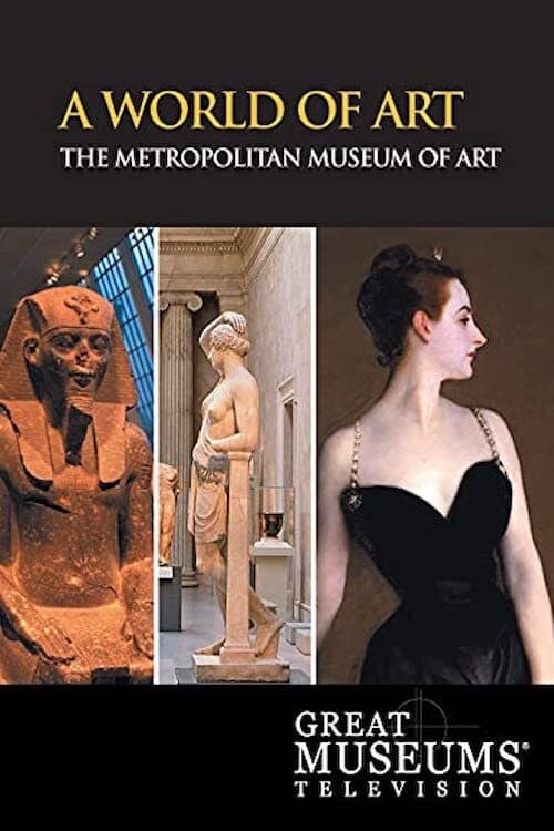 A World of Art: The Metropolitan Museum of Art