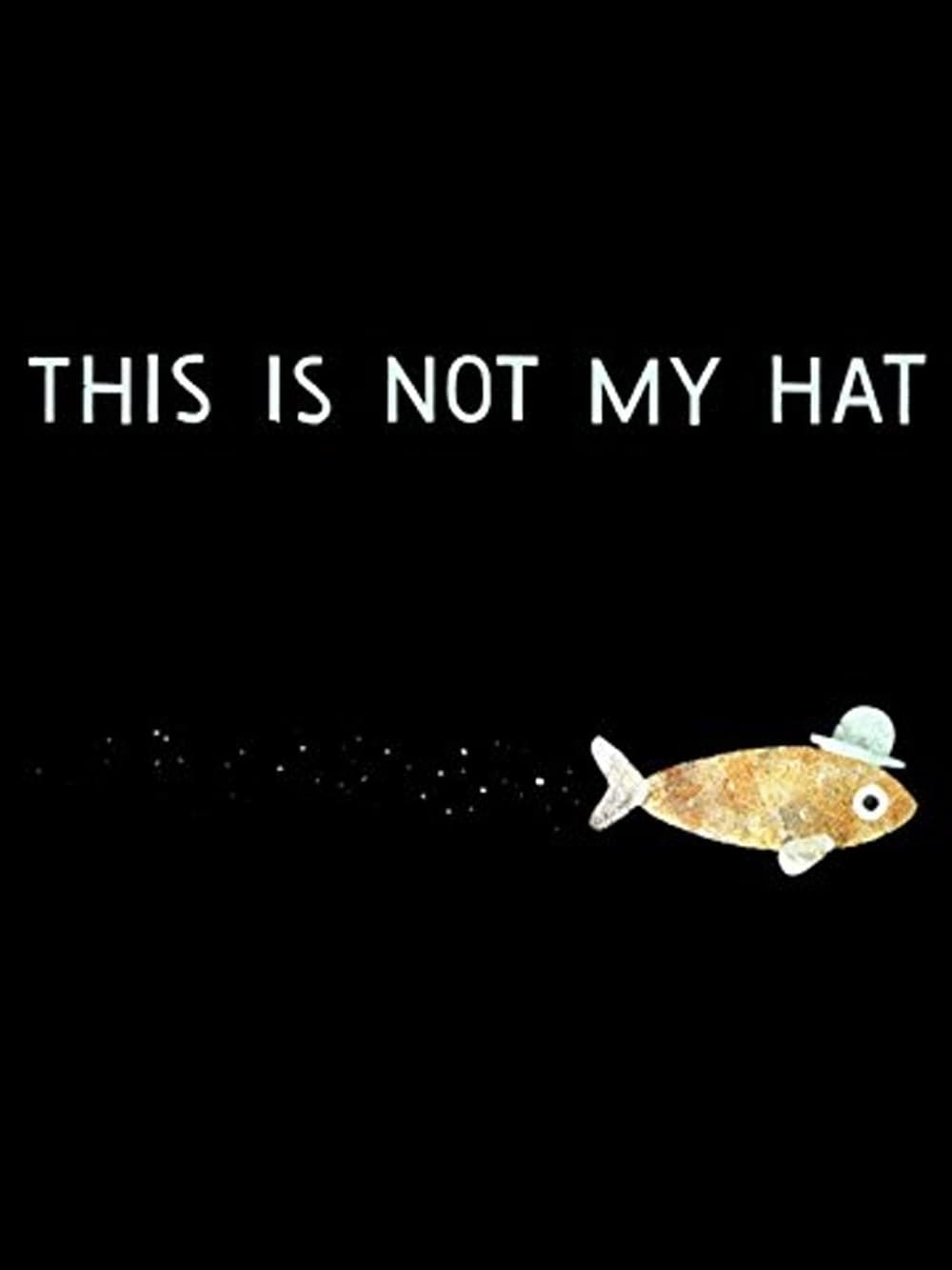 This Is Not My Hat