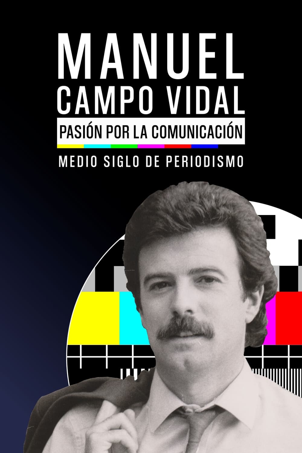 Manuel Campo Vidal: pasión por la Comunicación.