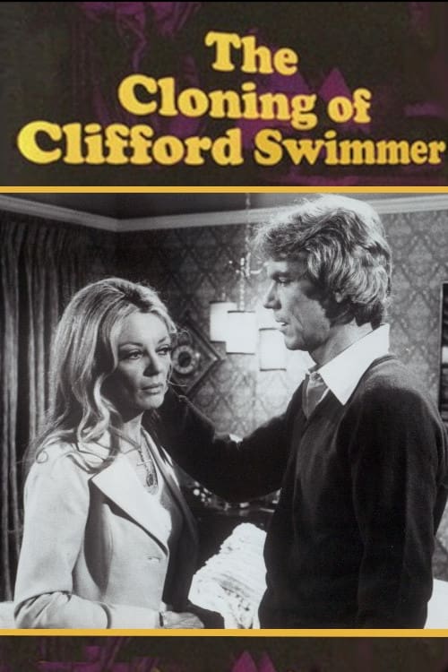 The Cloning of Clifford Swimmer