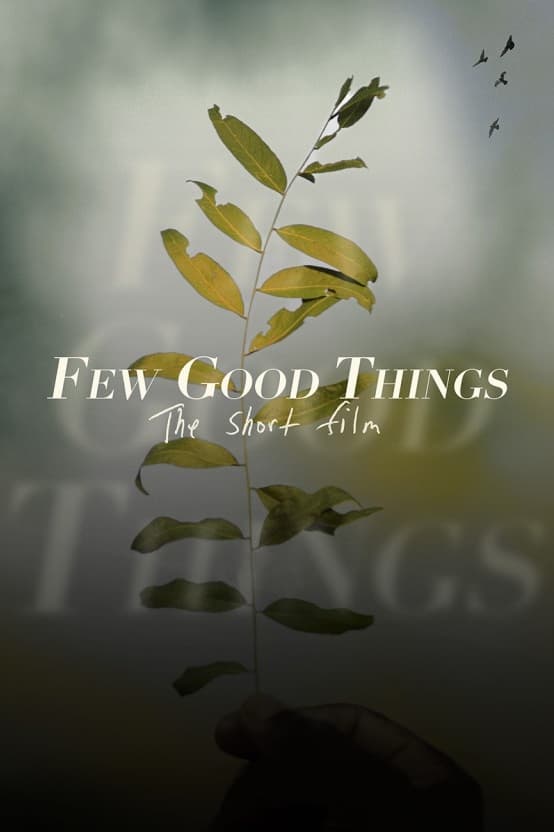 Few Good Things