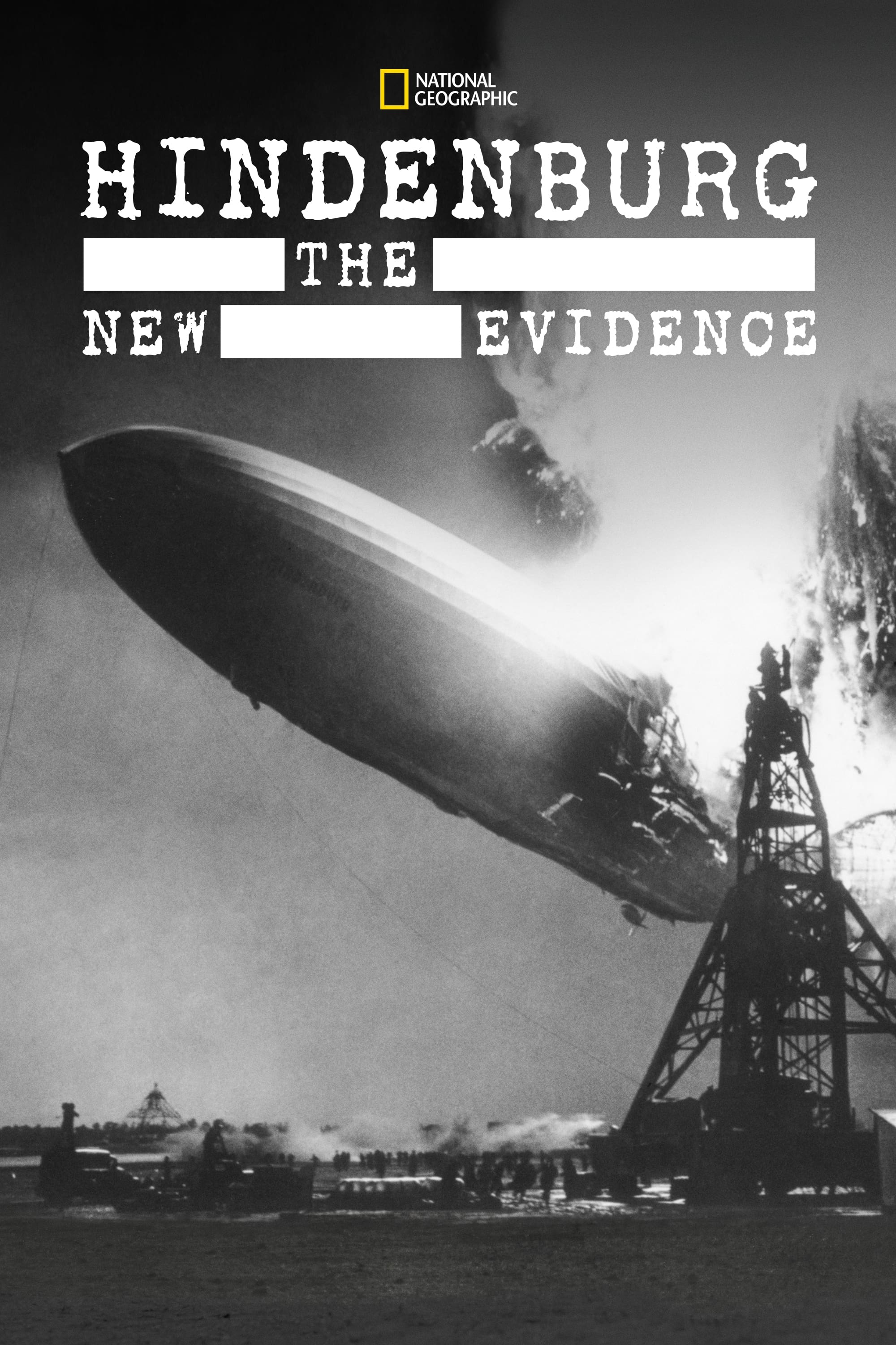 Hindenburg: The Lost Evidence