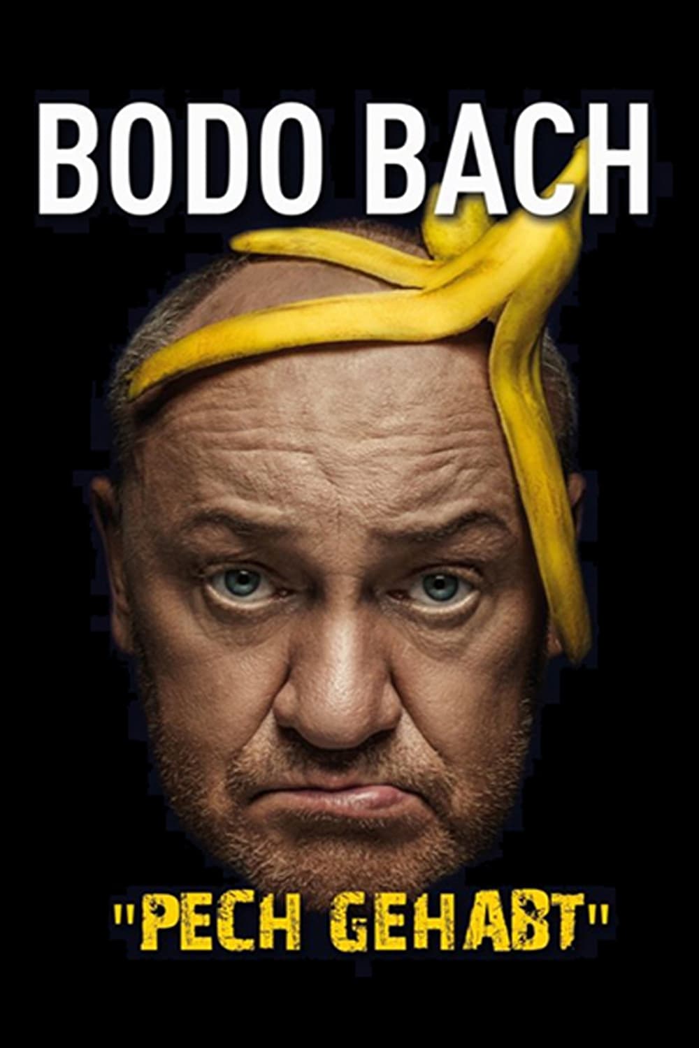 Bodo Bach live - Pech gehabt