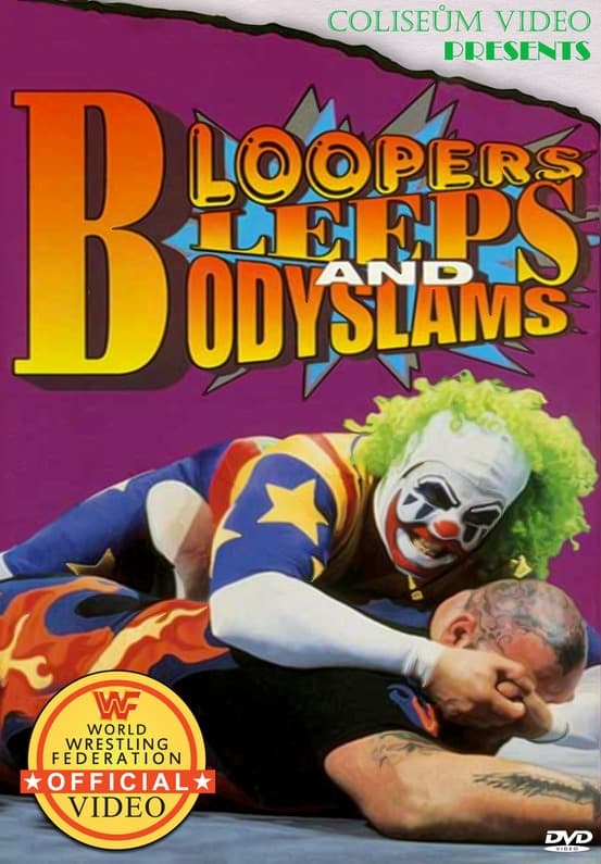 WWE Bloopers Bleeps and Bodyslams