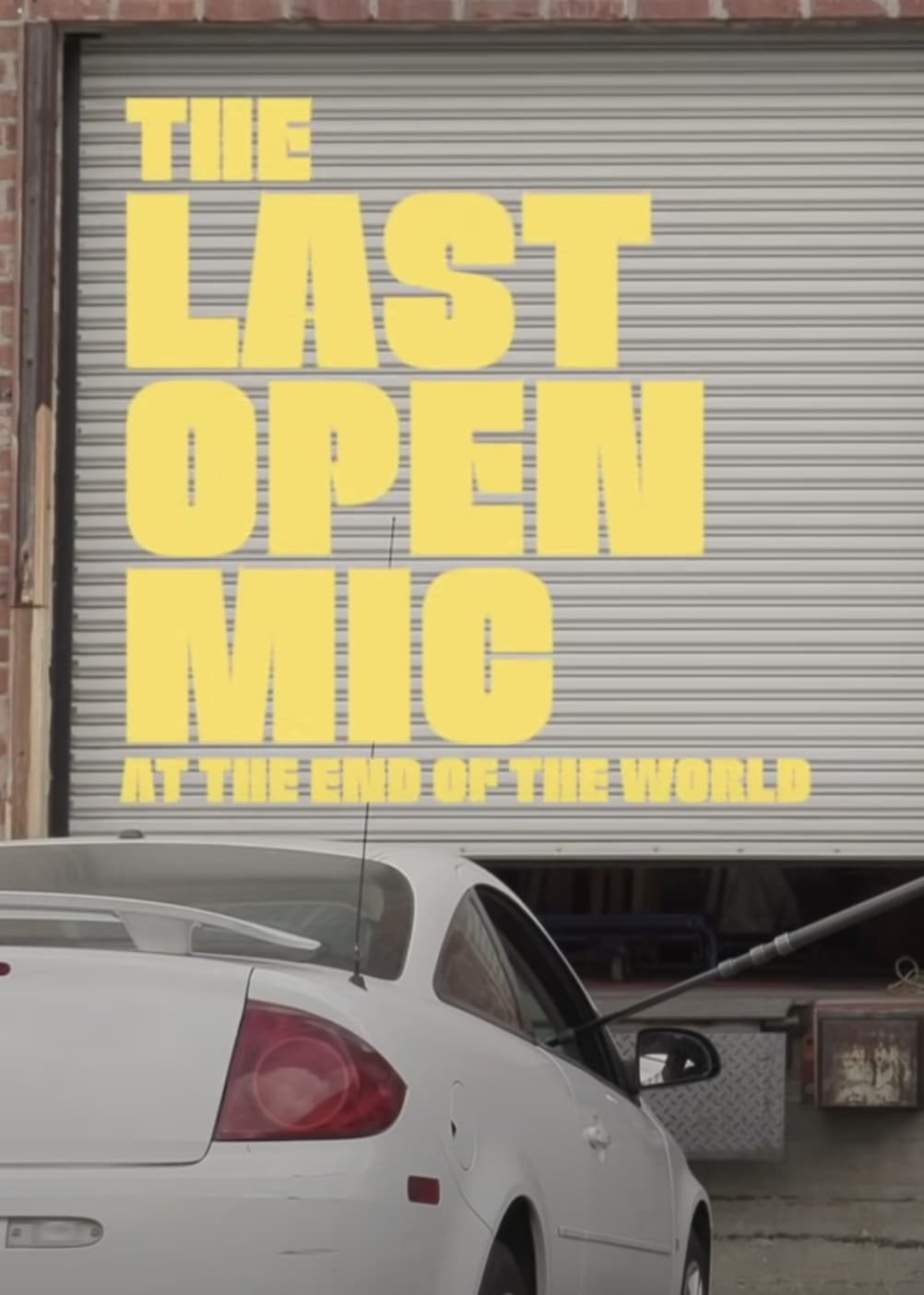 The Last Open Mic At The End of the World