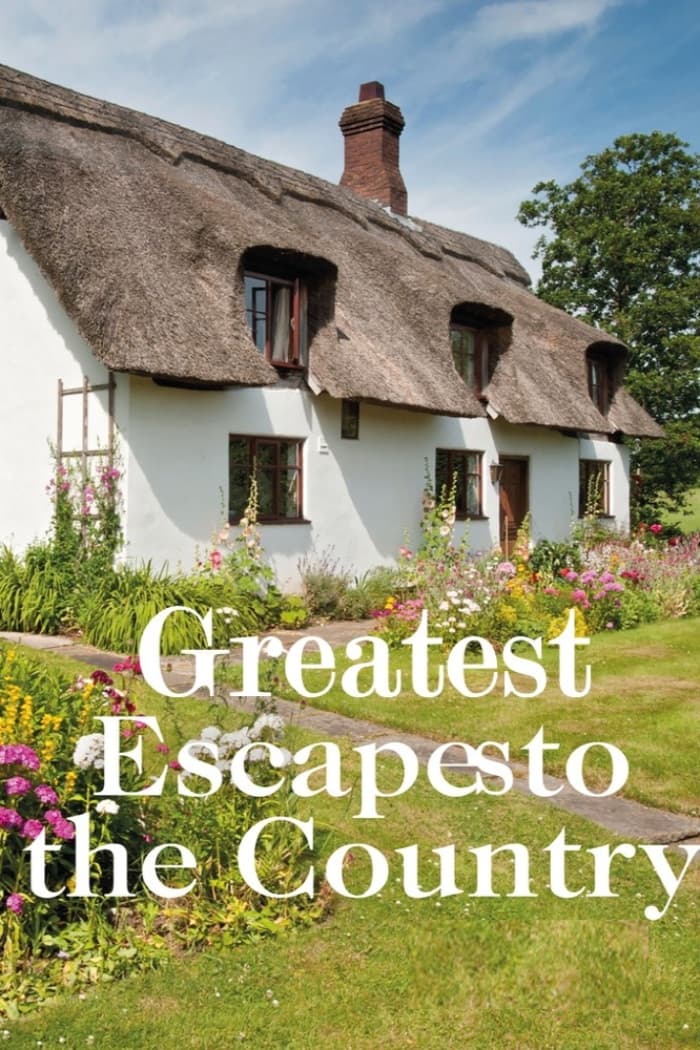 Greatest Escapes to the Country