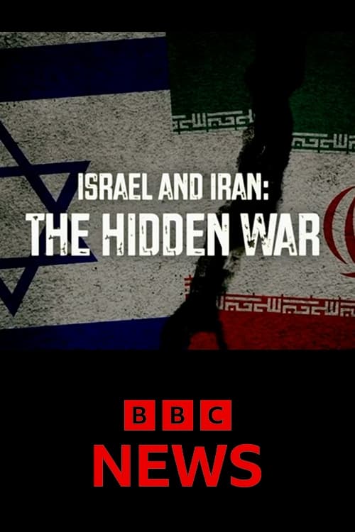 Israel and Iran: The Hidden War