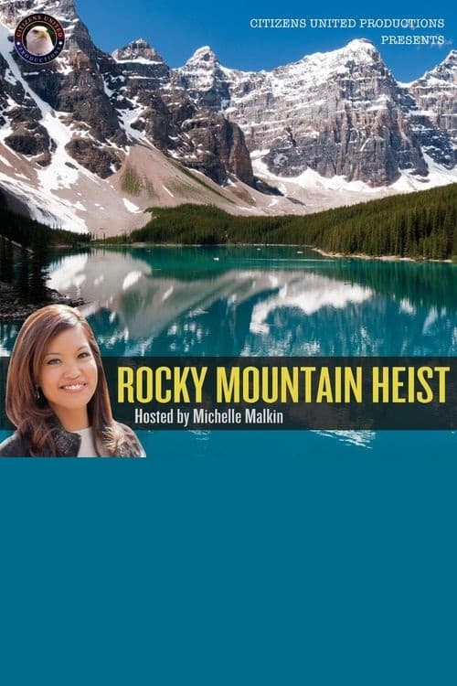 Rocky Mountain Heist