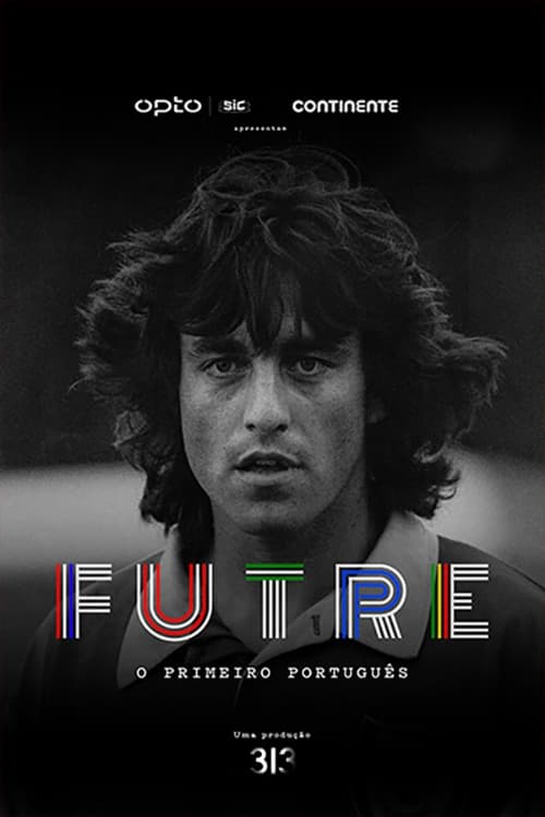 Paulo Futre: O Primeiro Português