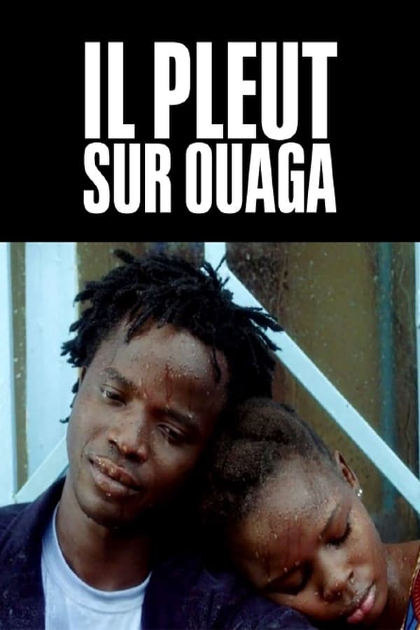 It Rains on Ouaga