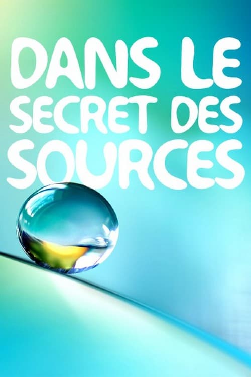 Dans le Secret des Sources