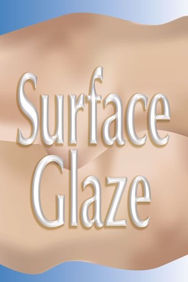 Surface Glaze
