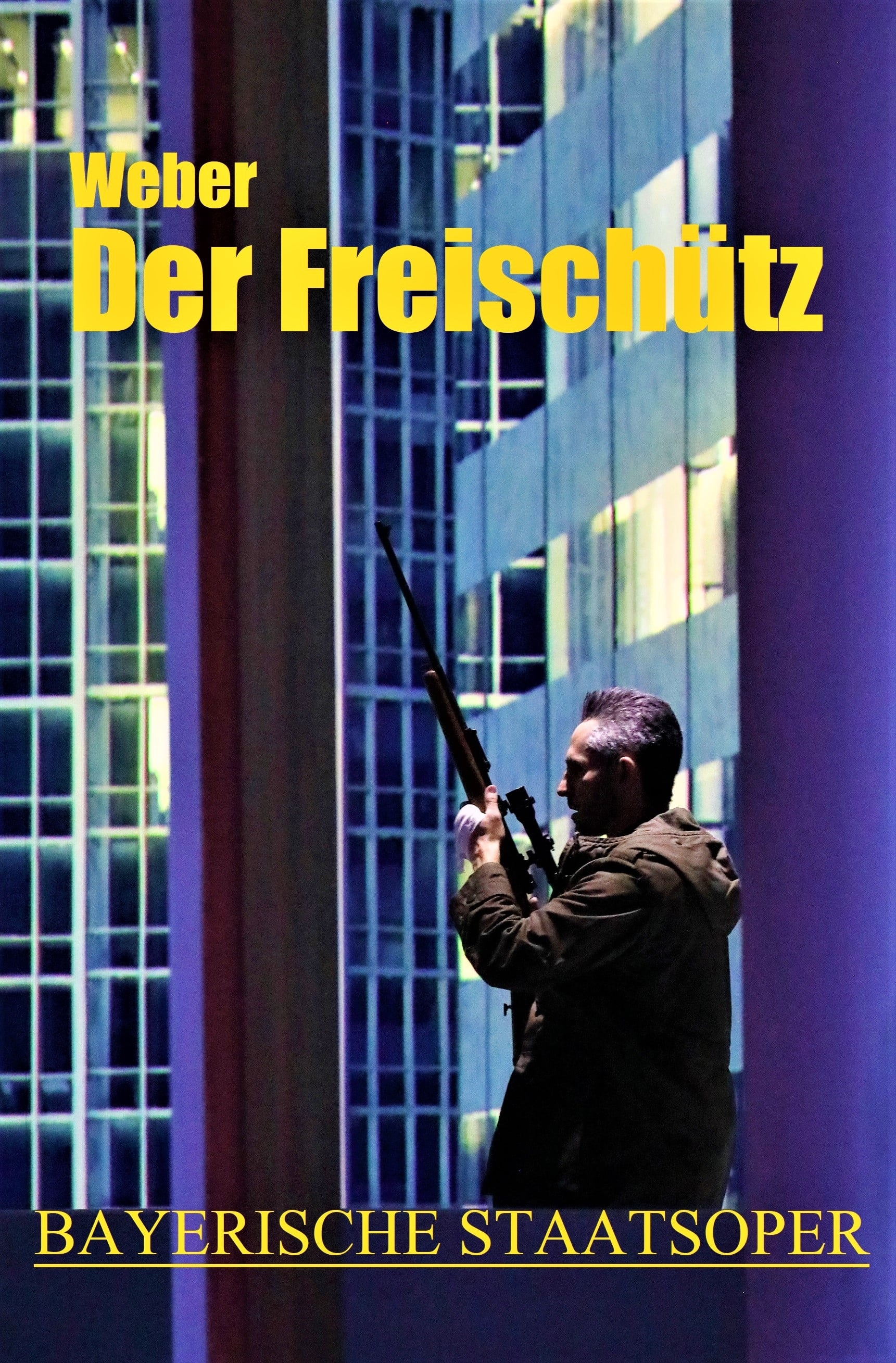 Der Freischütz - Bayerische Staatsoper