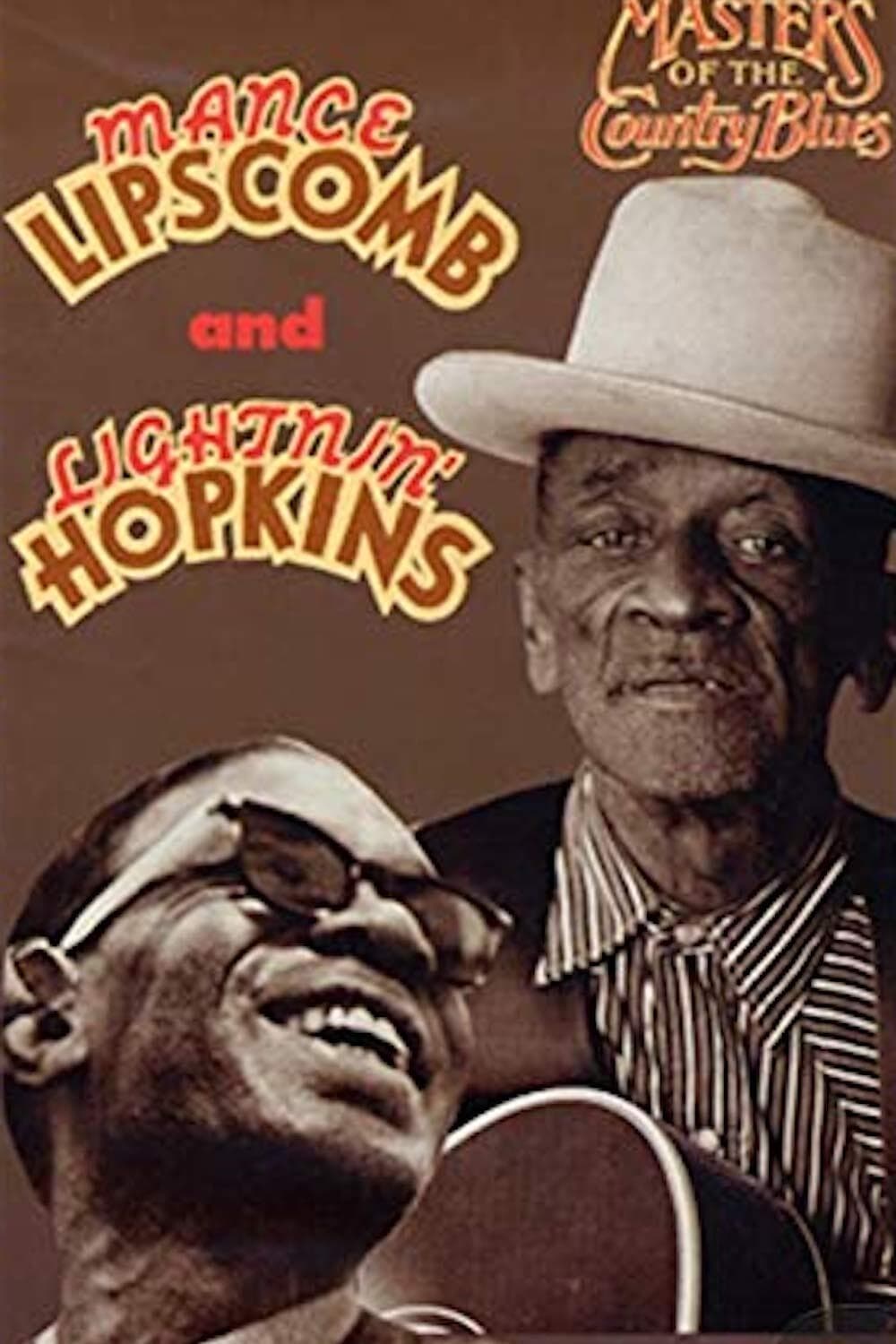 Masters of the Country Blues - Mance Lipscomb and Lightnin' Hopkins