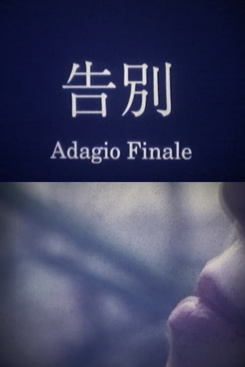 Farewell: Adagio Finale