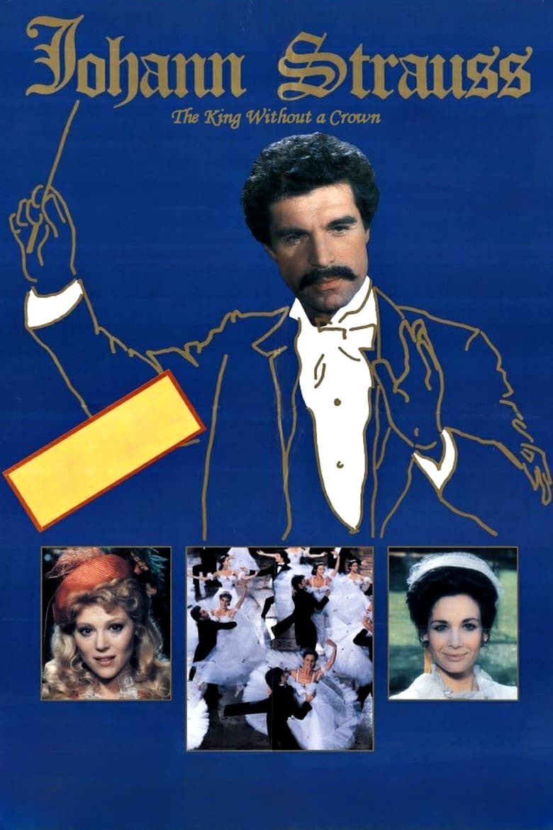 Johann Strauss: The King Without a Crown (1987)