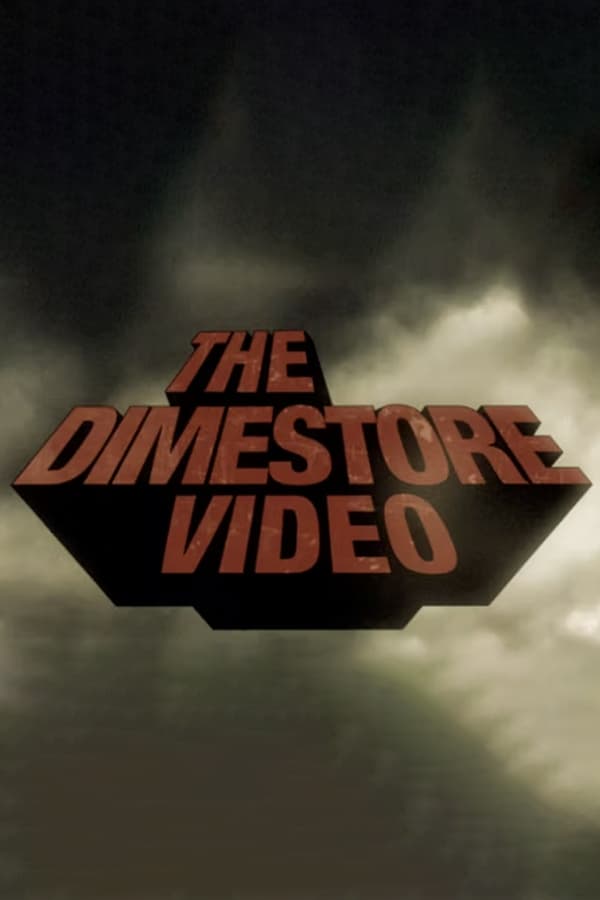 The Dimestore Video