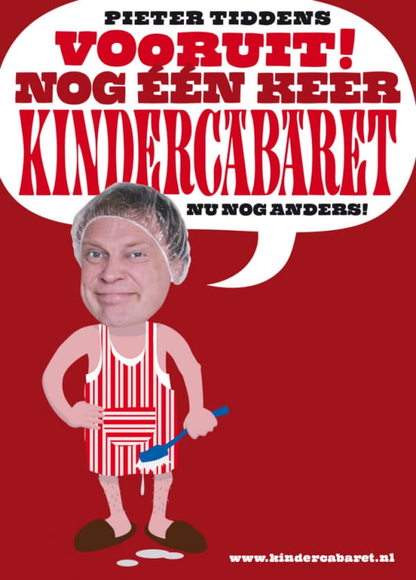 Pieter Tiddens: Vooruit! Nog Één Keer Kindercabaret, Nu Nog Anders!