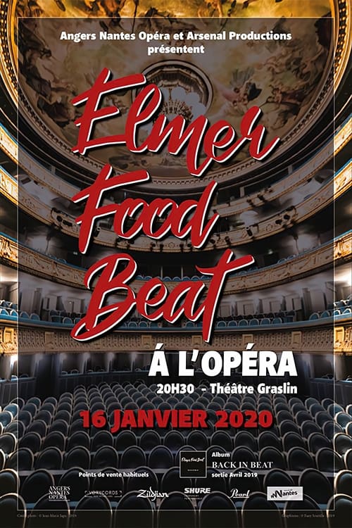 Elmer Food Beat à l'Opéra