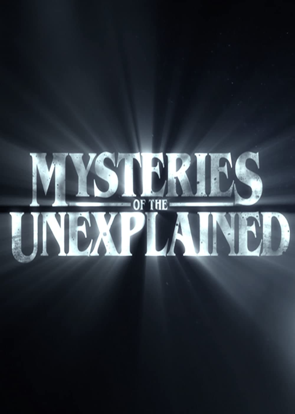 Mysteries of the Unexplained (2017)