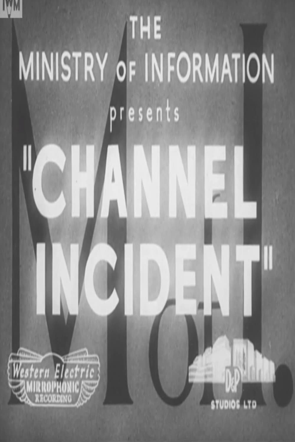Channel Incident