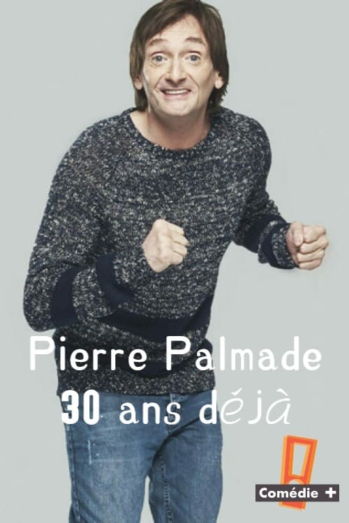 Pierre Palmade 30 ans déjà